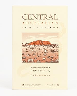 Seller image for Central Australian Religion. Personal Monototemism in a Polytotemic Community for sale by Michael Treloar Booksellers ANZAAB/ILAB