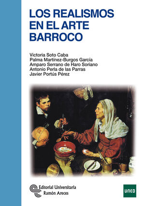 Image du vendeur pour LOS REALISMOS EN EL ARTE BARROCO mis en vente par Antrtica