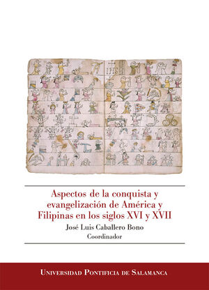 ASPECTOS DE LA CONQUISTA Y EVANGELIZACIÓN DE AMÉRICA Y FILIPINAS EN LOS SIGLOS X