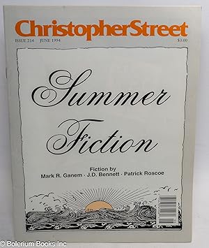 Imagen del vendedor de Christopher Street: #214, June, 1994: Summer Fiction issue a la venta por Bolerium Books Inc.