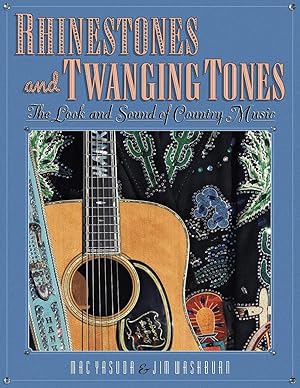 Rhinestones and Twanging Tones: The Look and Sound of Country Music