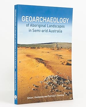 Seller image for Geoarchaeology of Aboriginal Landscapes in Semi-arid Australia for sale by Michael Treloar Booksellers ANZAAB/ILAB