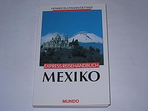 Seller image for Mexiko. Express Reisehandbuch. for sale by Der-Philo-soph