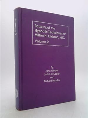 Seller image for Patterns of the Hypnotic Techniques of Milton H. Erickson, M.D., Volume 2 for sale by ThriftBooksVintage