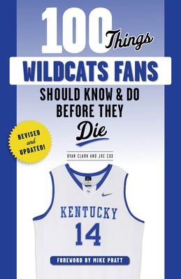 Seller image for 100 Things Wildcats Fans Should Know & Do Before They Die (Paperback or Softback) for sale by BargainBookStores