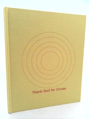 Immagine del venditore per Thank God for Circles: Story venduto da ThriftBooksVintage