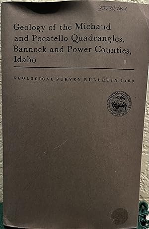 Bild des Verkufers fr Geology of the Michaud and Pocatello quadrangles, Bannock and Power Counties, Idaho Stratigraphy and structure of an area at the southeastern margin . rocks zum Verkauf von Crossroads Books