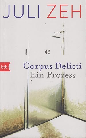 Corpus Delicti Ein Prozess