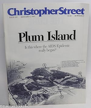 Immagine del venditore per Christopher Street: #195, January 4, 1993: Plum Island; is this where the AIDS epidemic really began venduto da Bolerium Books Inc.