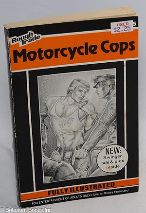 Motorcycle Cops: fully illustrated