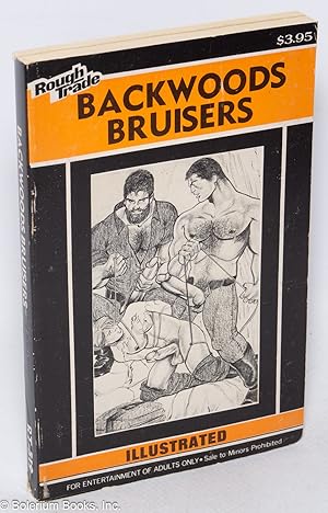 Backwoods Bruisers: illustrated