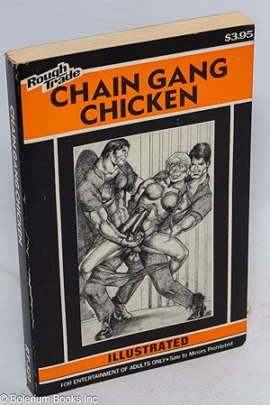 Chain Gang Chicken: illustrated