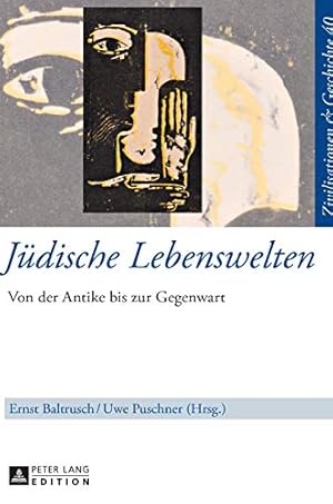 Seller image for Juedische Lebenswelten: Von der Antike bis zur Gegenwart (40) (Zivilisationen Und Geschichte / Civilizations and History /) for sale by WeBuyBooks