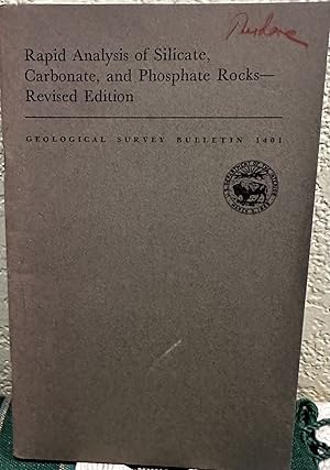 Seller image for Rapid analysis of silicate, carbonate, and phosphate rocks Revised Edition for sale by Crossroads Books