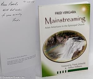 Mainstreaming Asian Americans in the Episcopal Church. Foreword by Frank Griswold & Arthur Williams