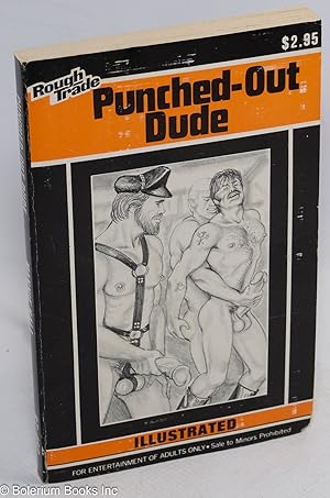 Punched-out Dude: illustrated