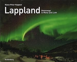 Bild des Verkufers fr Lappland Unterwegs in Weite und Licht zum Verkauf von Leipziger Antiquariat