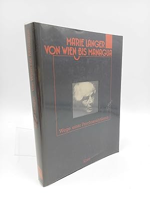 Von Wien bis Managua Wege einer Psychoanalytikerin (Vorwort und Interview: Enrique Guinsberg; Ein...