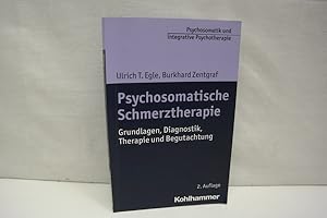 Seller image for Psychosomatische Schmerztherapie: Grundlagen, Diagnostik, Therapie und Begutachtung (= Psychosomatik und integrative Psychotherapie) for sale by Antiquariat Wilder - Preise inkl. MwSt.