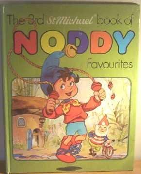 Seller image for The 3rd 'St Michael' book of Noddy favourites for sale by WeBuyBooks