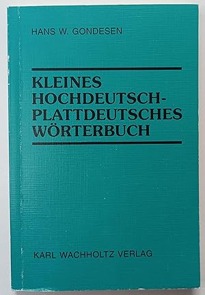 Kleines hochdeutsch-plattdeutsches Wörterbuch.