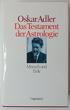 Bild des Verkufers fr Das Testament der Astrologie Band 3: Mensch und Erde. zum Verkauf von KULTur-Antiquariat