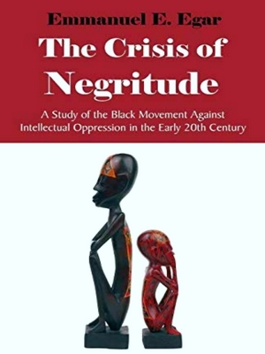 Bild des Verkufers fr The Crisis Of Negritude zum Verkauf von Collectors' Bookstore