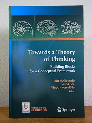 Towards a Theory of Thinking. Building Blocks for a Conceptual Framework