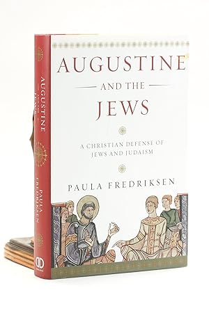 Seller image for Augustine and the Jews: A Christian Defense of Jews and Judaism for sale by Arches Bookhouse