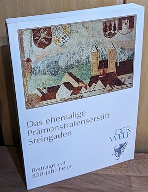 Der Welf - Das ehemalige Prämonstratenserstift Steingaden : Beiträge zur 850-Jahr-Feier. Jahrbuch...