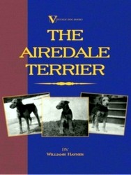 Seller image for The Airedale Terrier (A Vintage Dog Books Breed Classic) for sale by Collectors' Bookstore