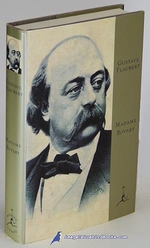 Immagine del venditore per Madame Bovary: Patterns of Provincial Life (Steegmuller translation) (Modern Library ISBN Series, Spine 17) venduto da Bluebird Books (RMABA, IOBA)