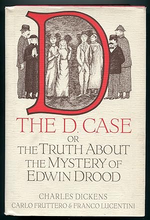 Imagen del vendedor de The D. Case or the Truth About the Mystery of Edwin Drood a la venta por Between the Covers-Rare Books, Inc. ABAA
