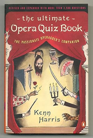 Seller image for The Ultimate Opera Quiz Book The Passionate Operagoer's Companion for sale by Between the Covers-Rare Books, Inc. ABAA