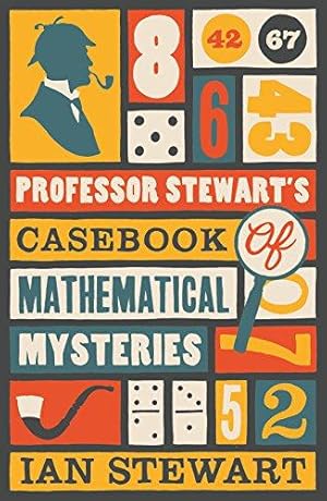 Immagine del venditore per Professor Stewart's Casebook of Mathematical Mysteries venduto da WeBuyBooks