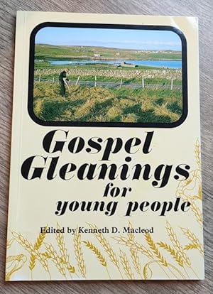 Imagen del vendedor de Gospel Gleanings for Young People a la venta por Peter & Rachel Reynolds