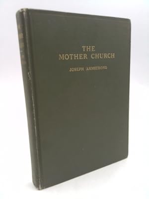 Bild des Verkufers fr The Mother Church (Complete in One Volume) zum Verkauf von ThriftBooksVintage