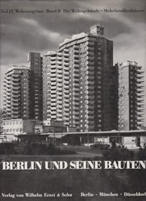 Berlin und seine Bauten. Teil IV. Wohnungsbau. Band B: Die Wohngebäude - Mehrfamilienhäuser. Hera...