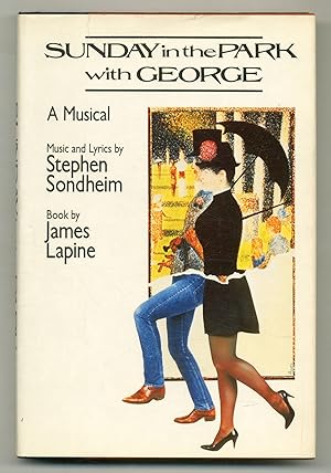 Seller image for Sunday in the Park with George: A Musical for sale by Between the Covers-Rare Books, Inc. ABAA