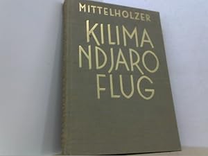 Imagen del vendedor de Kilimandjaro Flug. a la venta por Antiquariat Uwe Berg