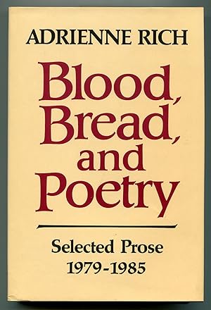 Seller image for Blood, Bread, and Poetry: Selected Prose 1979-1985 for sale by Between the Covers-Rare Books, Inc. ABAA