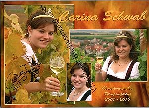 Original Autogramm Carina Schwab Weinprinzessin Oberschwarzach 2007-2010 /// Autograph signiert s...