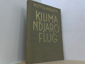 Seller image for Kilimandjaro Flug. for sale by Antiquariat Uwe Berg