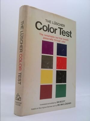 Bild des Verkufers fr The Luscher Color Test: The Remarkable Test that Reveals Personality Through Color zum Verkauf von ThriftBooksVintage
