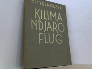 Imagen del vendedor de Kilimandjaro Flug. a la venta por Antiquariat Uwe Berg