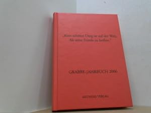 Bild des Verkufers fr Grabbe-Jahrbuch 2006. 25. Jahrgang. zum Verkauf von Antiquariat Uwe Berg