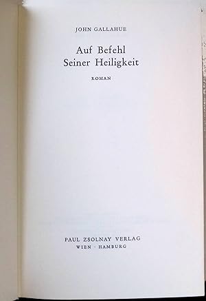 Seller image for Auf Befehl Seiner Heiligkeit : Roman. for sale by books4less (Versandantiquariat Petra Gros GmbH & Co. KG)