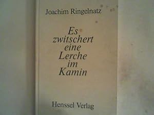 Bild des Verkufers fr Es zwitschert eine Lerche im Kamin. Gedichte zum Verkauf von ANTIQUARIAT FRDEBUCH Inh.Michael Simon