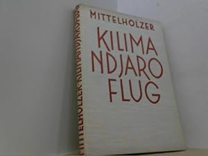 Imagen del vendedor de Kilimandjaro Flug. a la venta por Antiquariat Uwe Berg