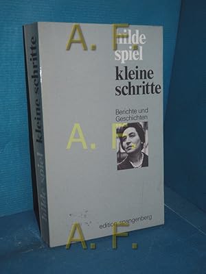 Bild des Verkufers fr Kleine Schritte : Berichte und Geschichten zum Verkauf von Antiquarische Fundgrube e.U.